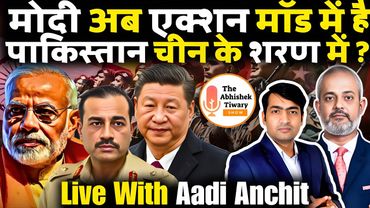 Modi In Action Mode Against Pakistan | DEF-TALKS By Aadi | The Abhishek Tiwary Show |