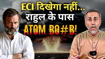 ATOM BO#B ; Rahul Gandhi vs ECI | Face to Face