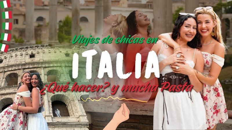 Viaje de chicas en Italia
