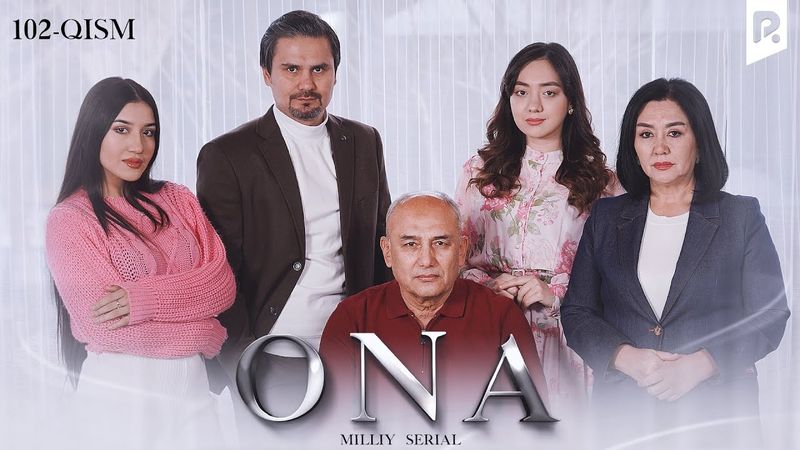 Ona 102-qism (milliy serial) | Она 102-кисм (миллий сериал)
