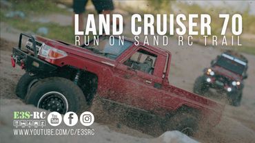 E3S-RC SCALE LAND CRUISER LC70 RUN ON SAND - RC TRAIL#
