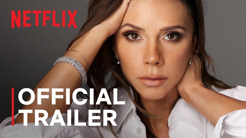 Victoria Beckham | Official Trailer | Netflix