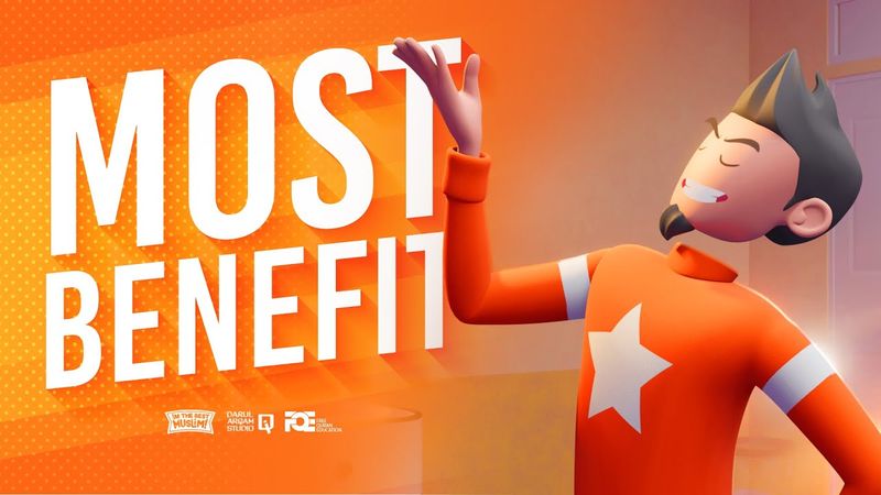 I'm The Best Muslim - S1 - Ep 14 - Most Benefit