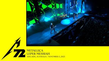 Metallica: Leper Messiah (Adelaide, Australia - November 5, 2025)