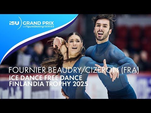 FOURNIER BEAUDRY / CIZERON (FRA) | Ice Dance Free Dance | Finlandia Trophy 2025 | #GPFigure