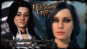 BALDUR'S GATE 3 || Miranda Lawson [Mass Effect] - Female Character Creation