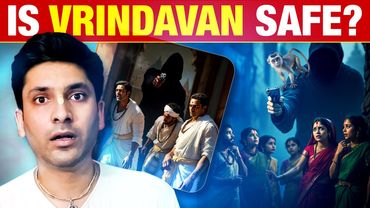 Attack on Devotees | Is Vrindavan not safe anymore?