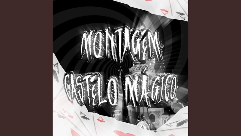 Montagem Castelo Mágico (Slowed)