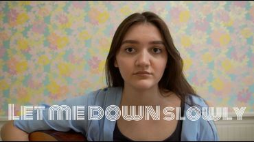 Let me down slowly - Alec Benjamin (cover be Alsu)