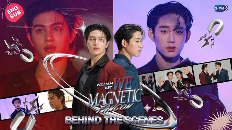 [Behind The Scenes] ‘WilliamEst WE Magnetic FANCON’🧲 #WilliamEstFancon