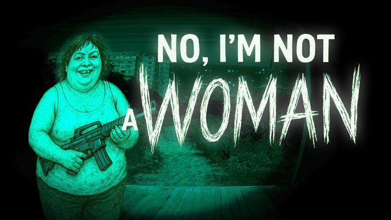 No, I'm not a Woman (18+)