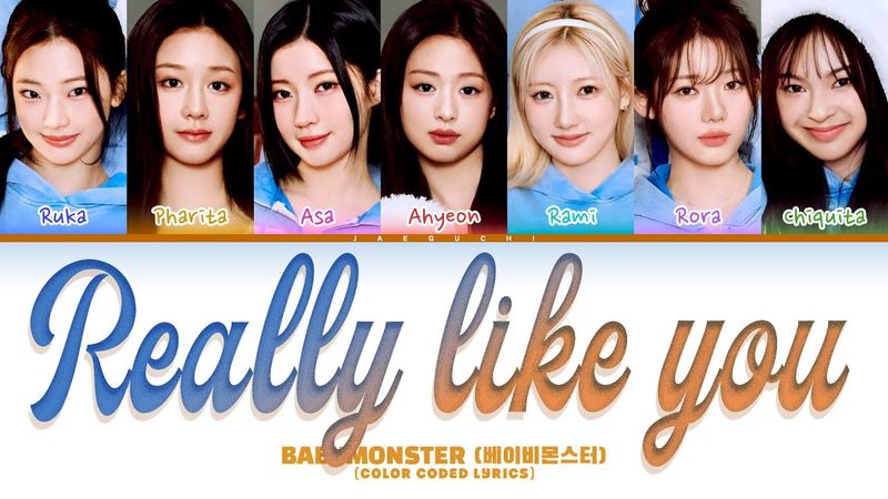 BABYMONSTER (베이비몬스터) ‘Really Like You’ (Color Coded Lyrics)