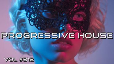 Melodic Techno & Progressive House Mix 2025 Vol. 312