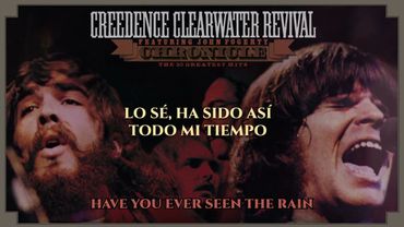 Creedence Clearwater Revival - Have You Ever Seen The Rain (Official Spanish Lyric Video)