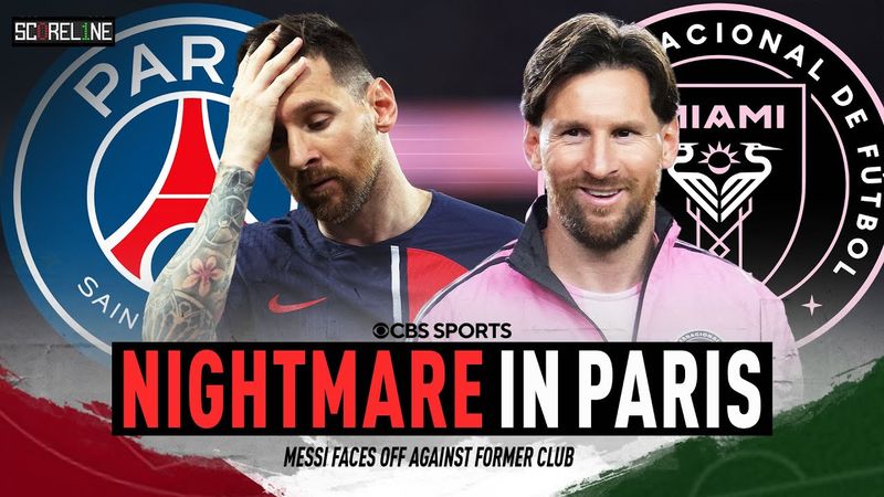 Can Inter Miami do the impossible against PSG? | Looking back on Messi’s stint in Paris | Scoreline