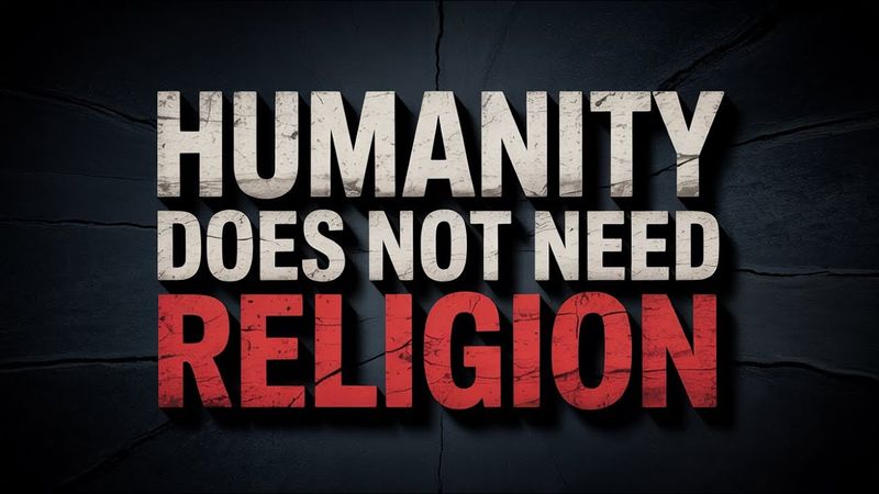 Why Humanity Needs Science, Not Religion