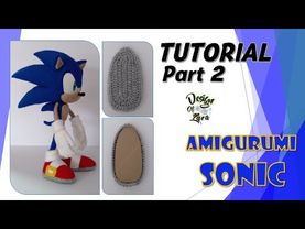 Tutorial Part 2 - Amigurumi Sonic / あみぐるみソニック / 阿米古鲁米 索尼克 / Амигуруми Соник 【SONIC ソニック Соник】
