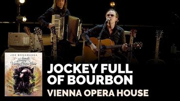 Joe Bonamassa Official - "Jockey Full of Bourbon" - Live at the Vienna Opera House