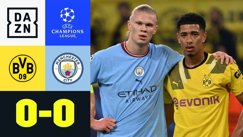 BVB nach Remis bei Haaland-Rückkehr weiter: Dortmund - Man City 0:0 | UEFA Champions League | DAZN