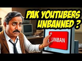 Why Pak Youtubers were unbanned ? #operationsindoor