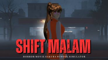 شيفت مالام || فيلم رعب محاكاة مدرسة ساكورا
