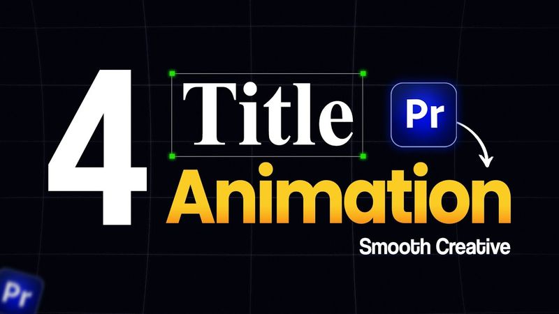 4 Clean & Smooth Title Animations - Premiere Pro Tutorial