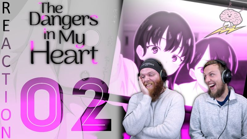 SOS Bros React - Dangers In My Heart Season 1 Episode 2 - I Died!