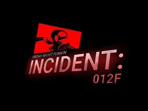 FNF: Incident 012f OST- Perfectionist V3 (Official Upload)