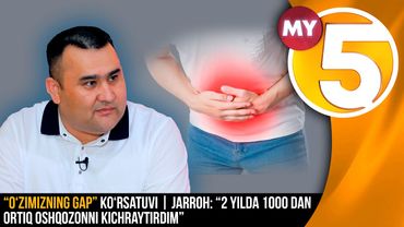 “O‘zimizning gap” ko‘rsatuvi | Jarroh: “2 yilda 1000 dan ortiq oshqozonni kichraytirdim”