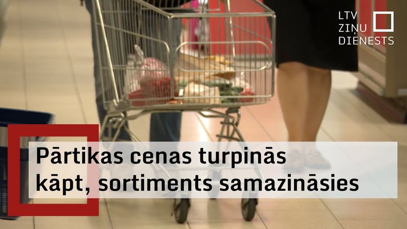 Cenas turpina augt, arī inflācija saglabājas