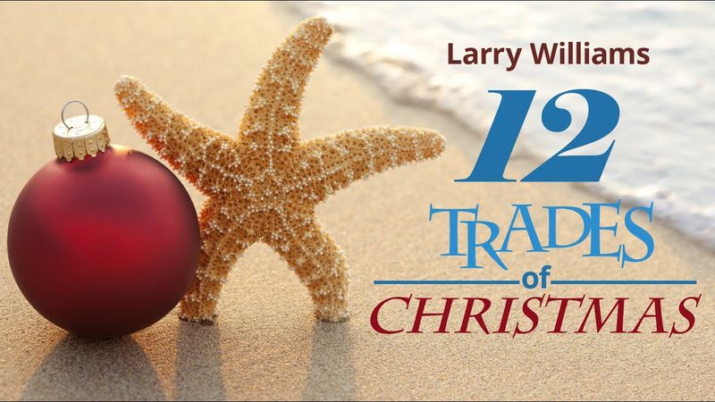 Larry Williams 12 Trades of Christmas Webinar