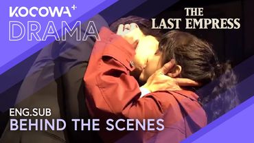 Behind The Scenes: Kiss Scene BTS 💋 Nara x Sung Rok | The Last Empress | KOCOWA+