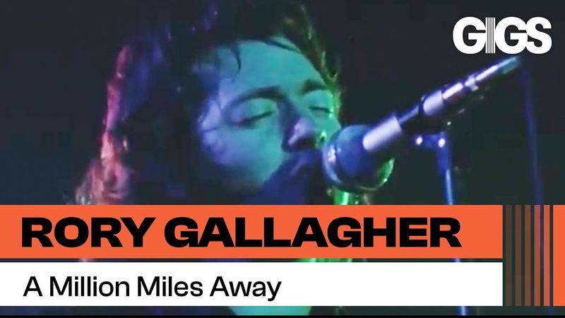 Rory Gallagher - A Million Miles Away (Irish Tour 74)
