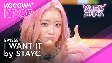STACY - I Want It | Music Bank EP1258 | KOCOWA+