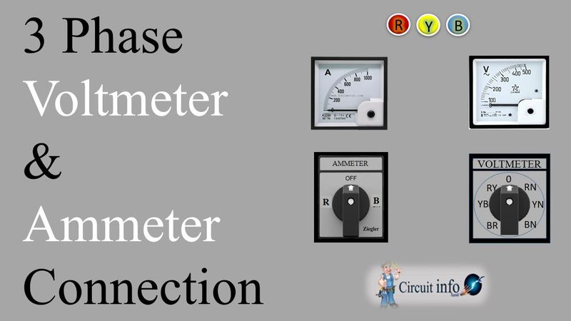 3 Phase Voltmeter & Ammeter Connection/ 3 Phase Meter wiring /Circuit info