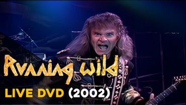 Running Wild – Live 2002 (Full Concert) [Remastered Full HD]