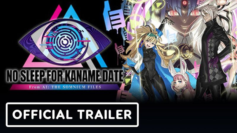 No Sleep For Kaname Date - From AI: The Somnium Files - Official Pre-Order Trailer