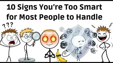 10 Signs You're Too Smart For Most People - Which Sign Are You?