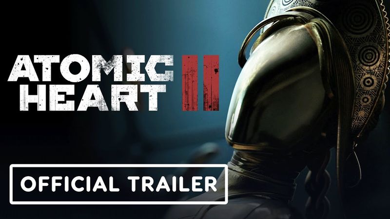 Atomic Heart 2 - Official Announcement Trailer | Summer Game Fest 2025