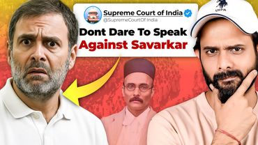 Rahul Gandhi Brutally Roasted by Supreme Court on Savarkar | AKTK Unfiltered