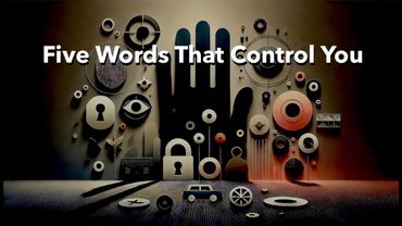 Five Words That Control You