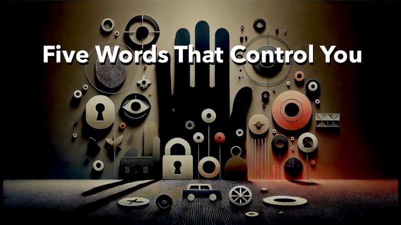 Five Words That Control You