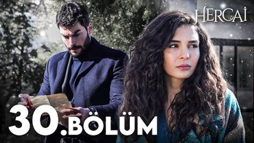 Hercai 30. Bölüm