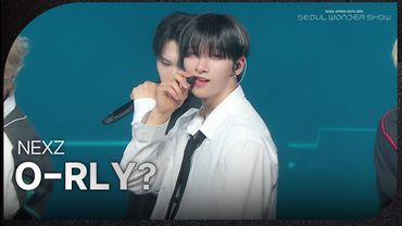 NEXZ - O-RLY? [서울 스프링 페스타 2025 - 서울원더쇼] | KBS 250504 방송