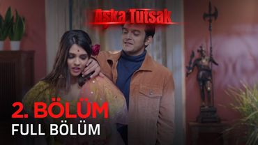 Aşka Tutsak 2. Bölüm | Kısa Versiyon