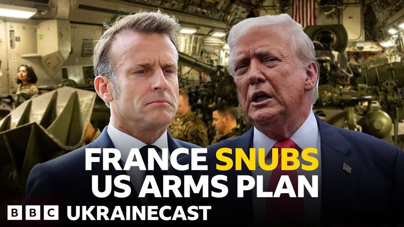 Will France derail Trump's Nato weapons plan? | BBC Ukrainecast