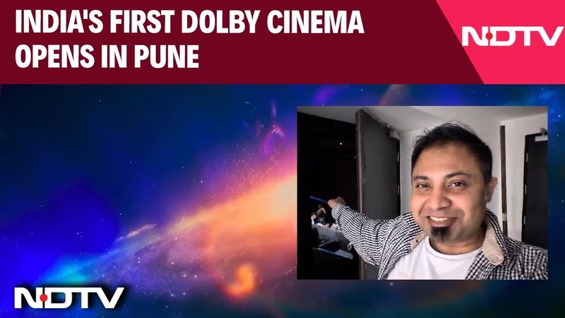India's First Dolby Cinema Opens in Pune: Here's What Makes It Special