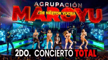 Agrupación Maroyu - 2Do Concierto Total  4k 2024