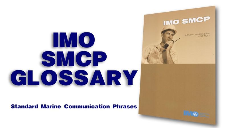 IMO SMCP glossary (all in one)