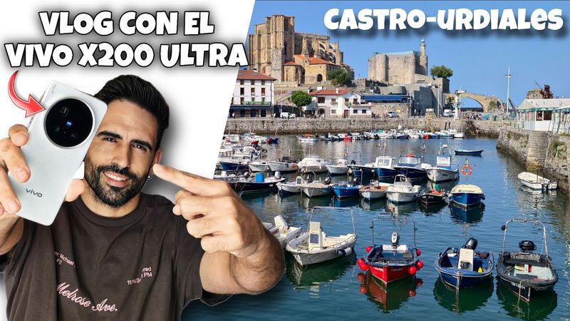 VLOG con el VIVO X200 ULTRA por CASTRO-URDIALES! QUE TOP esta CIUDAD COSTERA!🌊☀️🔝
